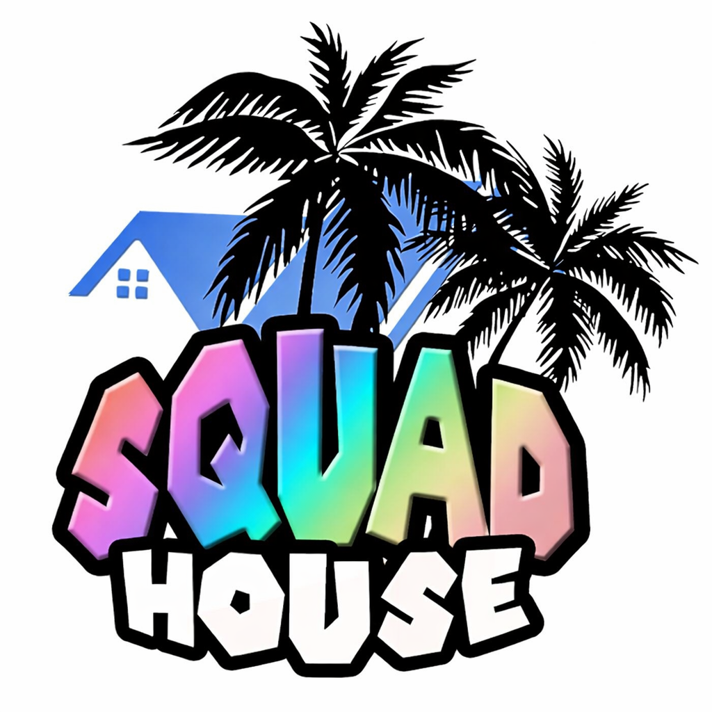 SQUAD HOUSE